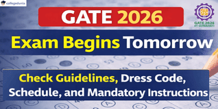 GATE 2026 Exam Begins Tomorrow; Check Guidelines, Dress Code, Schedule, and Mandatory Instructions
